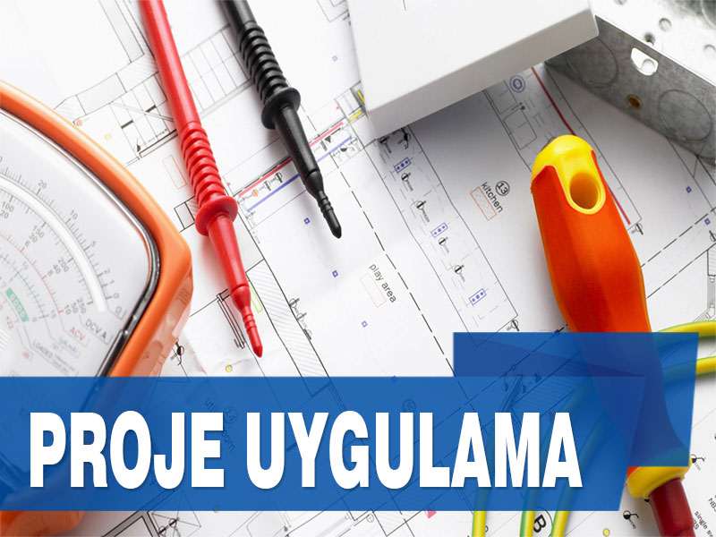 Proje ve Uygulama